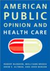 Image for American Public Opinion and Health Care