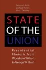 Image for State of the Union : Presidential Rhetoric from Woodrow Wilson to George W. Bush