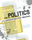 Image for The Politics of the Administrative Process