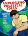 Image for Exploring political ideas  : concepts that shape our world