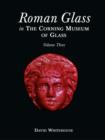 Image for Roman glass in the Corning Museum of GlassVol. 3