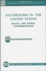 Image for Alcoholism in the United States : Racial and Ethnic Considerations