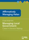 Image for Affirmatively Managing Helen: Cases in Decision Making