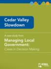 Image for Cedar Valley Slowdown: Cases in Decision Making