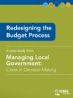 Image for Redesigning the Budget Process: Cases in Decision Making