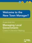 Image for Welcome to the New Town Manager?: Cases in Decision Making