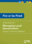 Image for Fire or be Fired: Cases in Decision Making