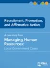 Image for Recruitment, Promotion, and Affirmative Action: Local Government Cases