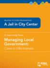 Image for Jail in City Center: Cases in Effectiveness: Relating to Other Organizations