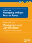 Image for Managing without Fear or Favor: Cases in Effectiveness: The Professional Local Government Manager: Leadership Style