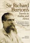 Image for Sir Richard Burton&#39;s Travels in Arabia and Africa