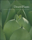 Image for Desert Plants : A Curator&#39;s Introduction to the Huntington Desert Garden