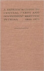 Image for A Research Guide to Central Party and Government Meetings in China 1949-1975