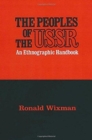 Image for Peoples of the USSR : An Ethnographic Handbook