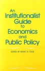 Image for An Institutionalist Guide to Economics and Public Policy