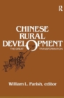 Image for Chinese Rural Development: The Great Transformation : The Great Transformation