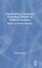 Image for Alternatives to Economic Orthodoxy