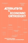 Image for Alternatives to Economic Orthodoxy