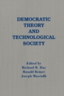 Image for Democratic Theory and Technological Society