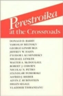 Image for Perestroika at the Crossroads