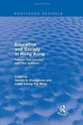 Image for Education and Society in Hong Kong: Toward One Country and Two Systems : Toward One Country and Two Systems