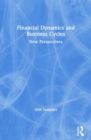 Image for Financial Dynamics and Business Cycles : New Perspectives