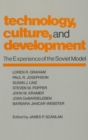 Image for Technology, Culture and Development : The Experience of the Soviet Model