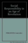 Image for Social Responsibility In An Age of Revolution