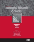 Image for Industrial Minerals &amp; Rocks : Commodities, Markets, and Uses