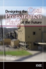 Image for Designing the Coal Preparation Plant of the Future