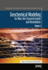 Image for Geochemical modeling  : for mine site characterization and remediation