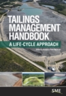Image for Tailings management handbook  : a life-cycle approach