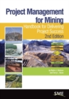 Image for Project management for mining  : handbook for delivering project success