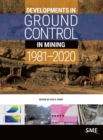 Image for Developments in ground control in mining  : 1981-2020