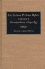 Image for The Salmon P.Chase Papers v. 2; Correspondence, 1823-57