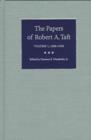 Image for The Papers of Robert A. Taft vol 1; 1889-1938