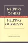 Image for Helping Others, Helping Ourselves
