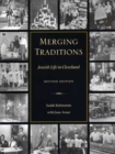 Image for Merging traditions  : Jewish life in Cleveland