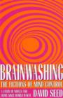 Image for Brainwashing  : a study in Cold War demonology
