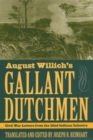Image for August Willich&#39;s Gallant Dutchmen : Civil War Letters from the 32nd Indiana Infantry