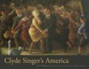 Image for Clyde Singer&#39;s America