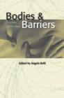 Image for Bodies and barriers  : dramas of dis-ease