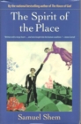 Image for The spirit of the place  : a novel