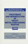 Image for Treatment and Minimization of Heavy Metal-Containing Wastes
