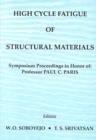 Image for High Cycle Fatigue of Structural Materials