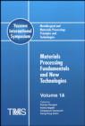 Image for Metallurgical and materials processing principles and technologiesVol. 1: Materials processing