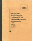 Image for Affordable Metal Matrix Composites for High Performance Applications II