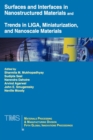 Image for Surfaces and Interfaces in Nanostructured Materials and Trends in LIGA, Miniaturization, and Nanoscale Materials : Fifth MPMD Global Innovations Symposium