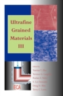 Image for Ultrafine Grained Materials III