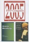 Image for EPD Congress 2005 : Extraction and Processing Division (CD Includes &quot;Arsenic Metallurgy&quot; and &quot;Converter and Fire Refining Practices&quot;)